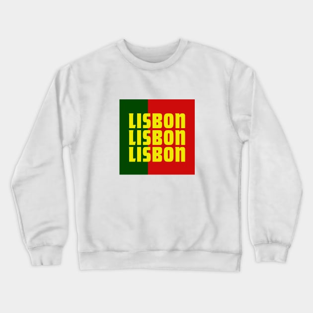 Lisbon City in Portuguese Flag Colors Crewneck Sweatshirt by aybe7elf